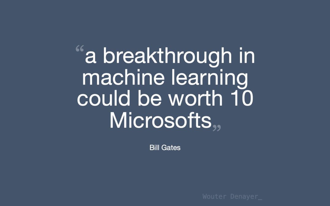 A breakthrough in machine learning could be worth 10 Microsofts